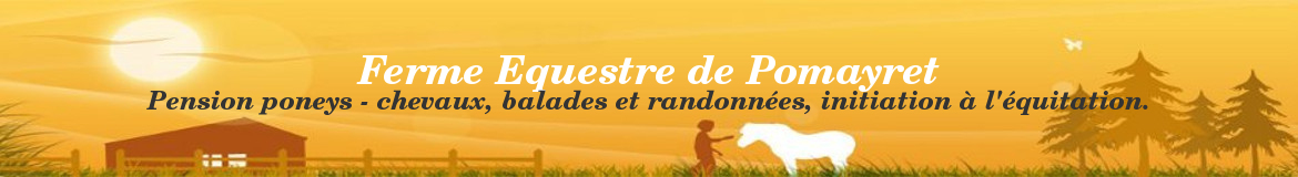Ferme Equestre de Pomayret